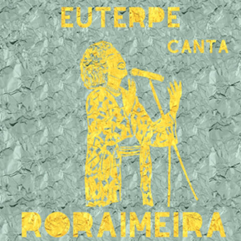 Euterpe Canta Roraimeira album art