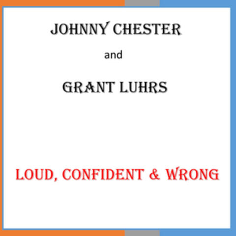 Loud, Confident & Wrong album art