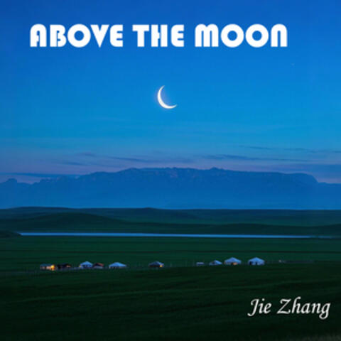 Above the Moon album art