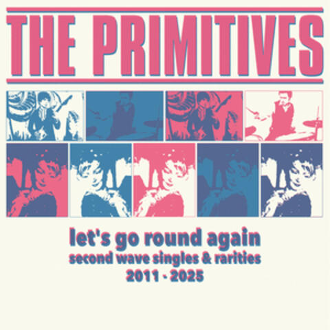 Let's Go Round Again • Second Wave Singles & Rarities 2011-2025 album art
