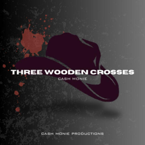 Three Wooden Crosses album art