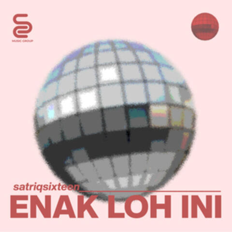 ENAK LOH INI album art