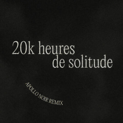 20k heures de solitude album art