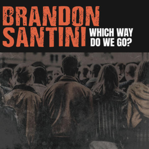 Which Way Do We Go? album art
