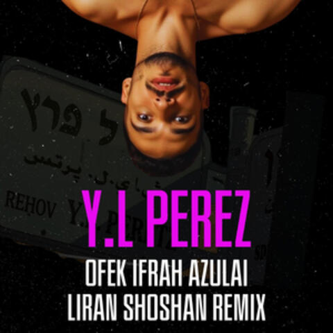 YL Perez - Liran Shoshan Remix album art