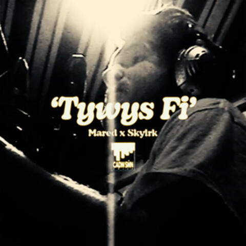 Tywys Fi album art