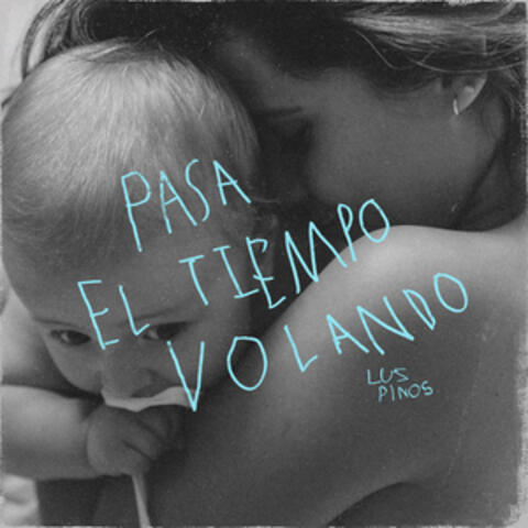 Pasa el tiempo volando album art