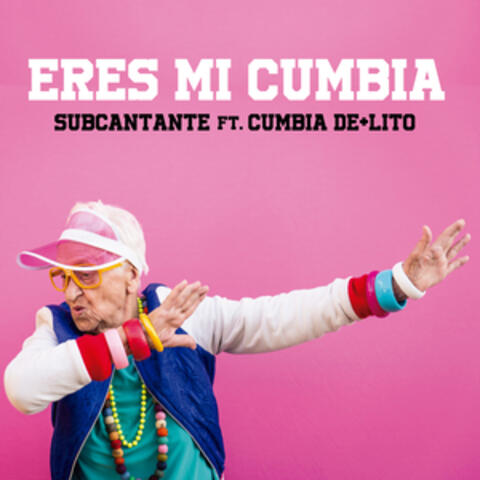 Eres Mi Cumbia album art