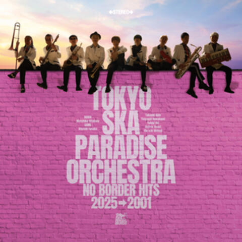 NO BORDER HITS 2025→2001 〜The Best of Tokyo Ska Paradise Orchestra album art