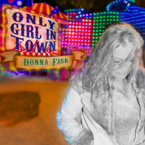 Only Girl In Town album art
