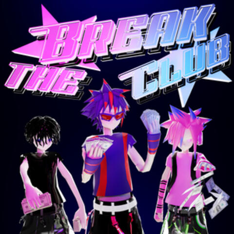 BREAK THE CLUB album art