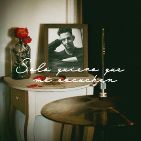 Solo Quiero Que Me Escuchen album art