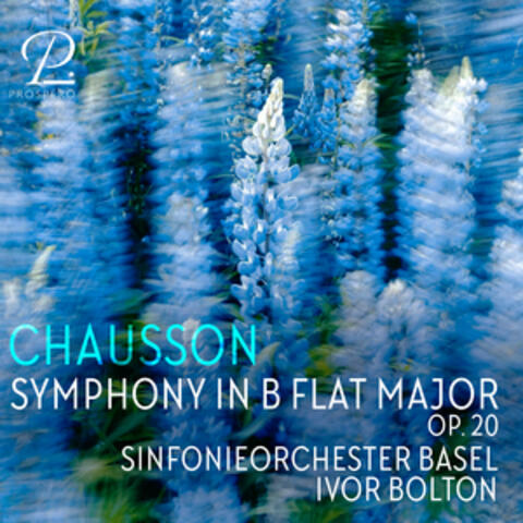 Chausson: Symphony in B-Flat Major, Op. 20 album art