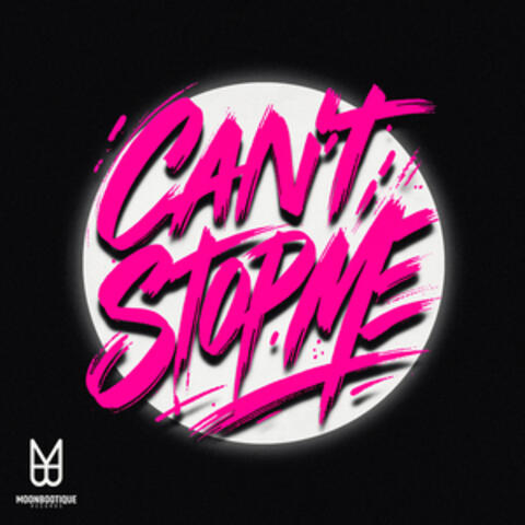 Can't Stop Me album art