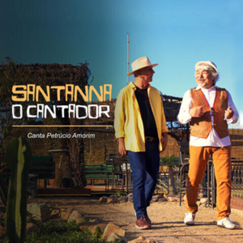 Santanna "O Cantador" Canta Petrúcio Amorim album art