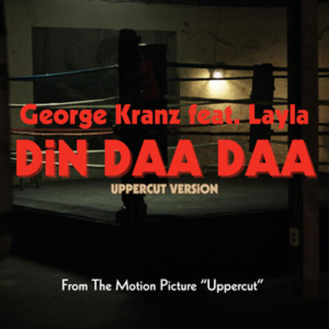 Din Daa Daa (From "Uppercut") album art