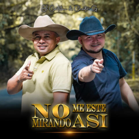 No Me esté Mirando Así album art
