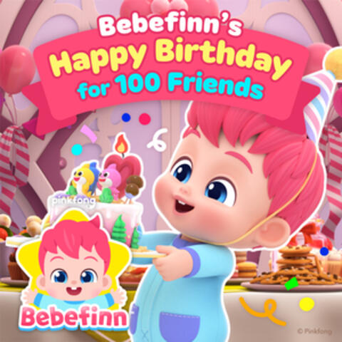 Bebefinn's Happy Birthday for 100 Friends album art