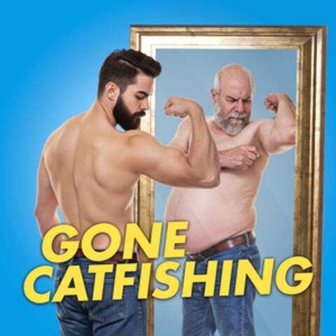 Gone Catfishing album art