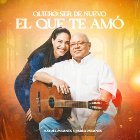 Quiero ser de nuevo el que te amó album art
