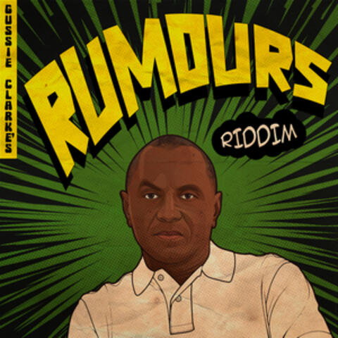 Gussie Clarke's Rumours Riddim album art