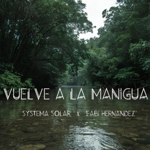 Vuelve a la Manigua album art