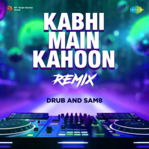 Kabhi Main Kahoon album art