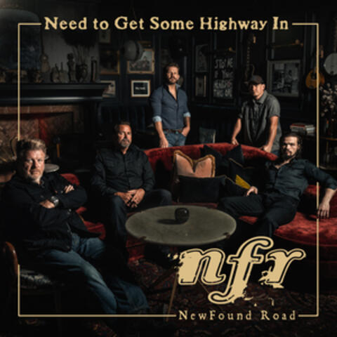 Need To Get Some Highway In album art