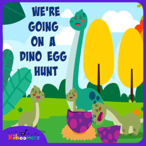 We're Going on a Dino Egg Hunt album art