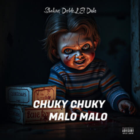 CHUKY CHUKY MALO MALO album art