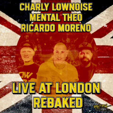 Live At London Rebaked album art