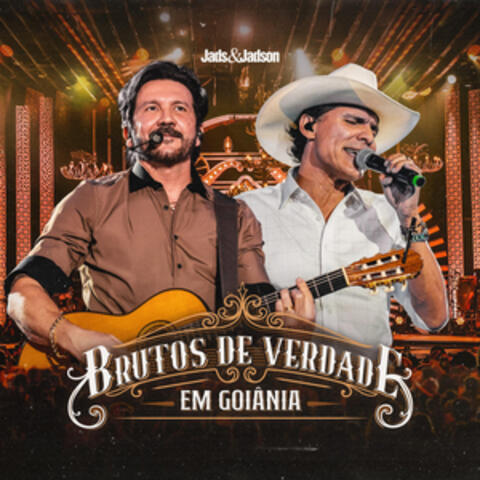 Brutos de Verdade Em Goiânia album art