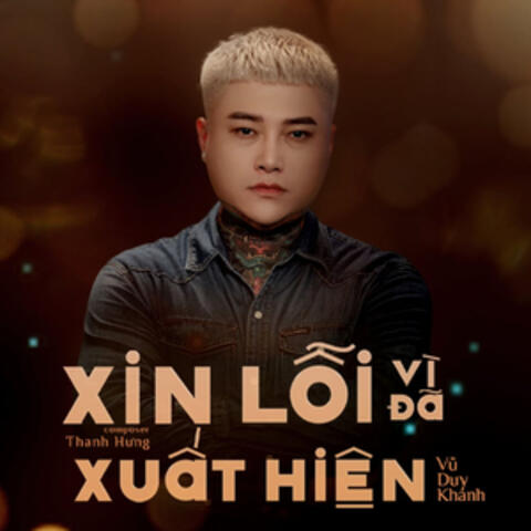 Xin Lỗi Vì Đã Xuất Hiện album art