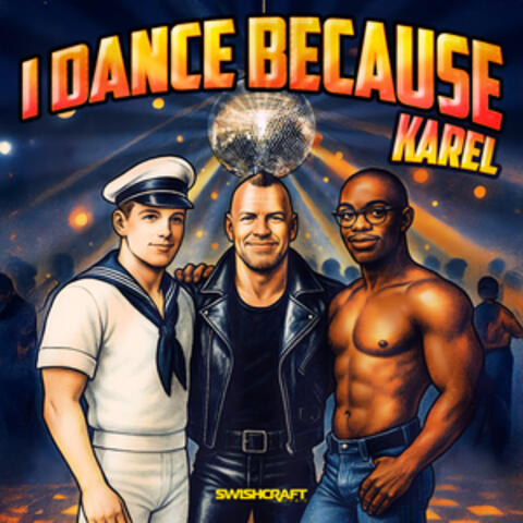 I Dance Because album art