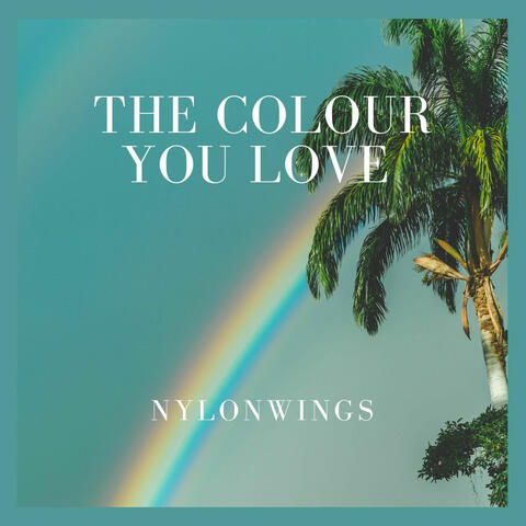 The Colour You Love album art