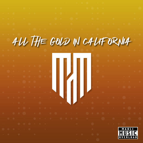 All The Gold In California album art