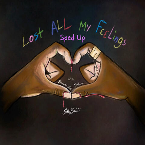 Lost All My Feelings (Sped Up) album art