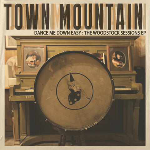 Dance Me Down Easy: The Woodstock Sessions EP album art