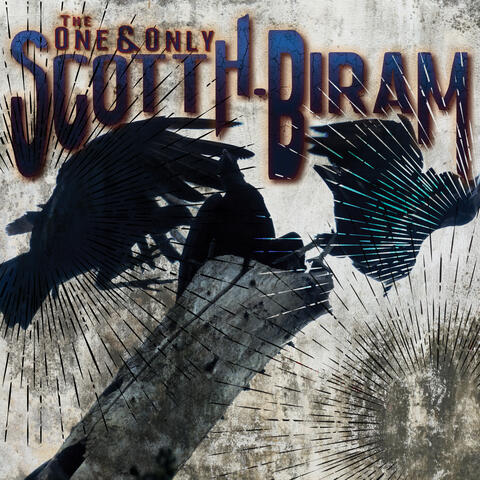 The One & Only Scott H. Biram album art
