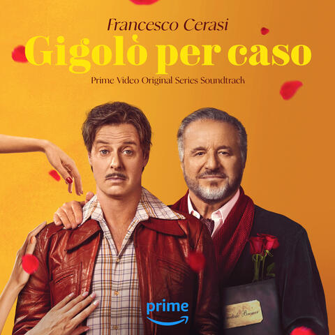 Gigolò Per Caso (Prime Video Original Series Soundtrack) album art