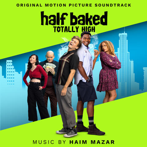 Half Baked: Totally High (Original Motion Picture Soundtrack) album art