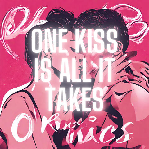 One Kiss is All it Takes album art
