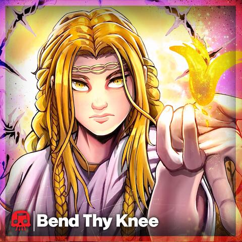 Bend Thy Knee album art