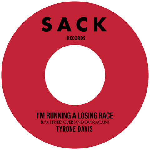 I'm Running A Losing Race B/W I Tried Over (And Over Again) album art