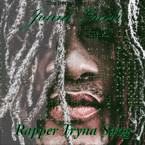 Rapper Tryna Sang album art