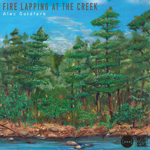 Fire Lapping at the Creek album art