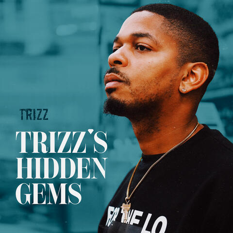 Trizz's Hidden Gems album art