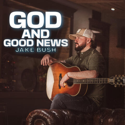 God & Good News album art