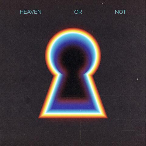 Heaven or Not album art