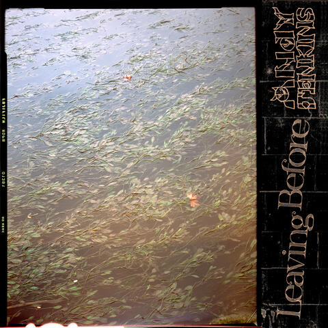 Leaving Before album art